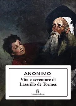 Copertina di Vita e avventure di Lazarillo de Tormes